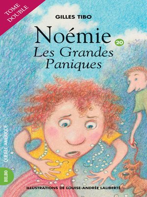 cover image of Noémie 20--Les Grandes Paniques